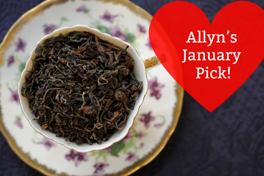 Allyn's January Pick: Father Zambezi's Mission Oolong