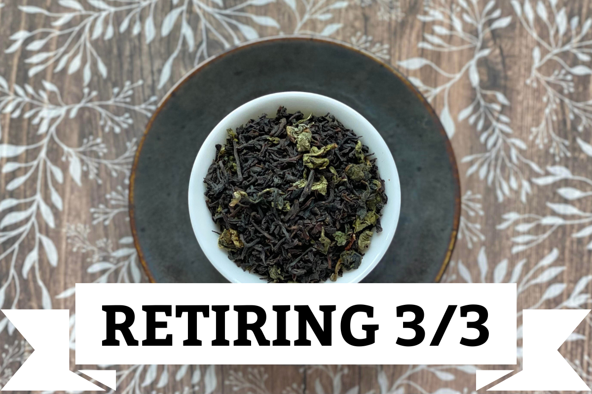 Serendipi-tea, retiring 3/3